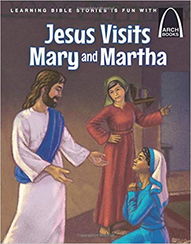 Jesus Visits Mary and Martha